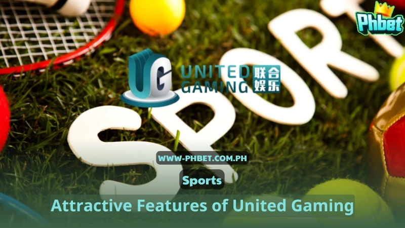 Attractive Features of United Gaming