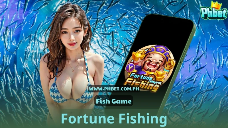 Fortune Fishing