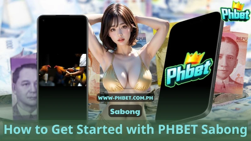 How to Get Started with PHBET Sabong