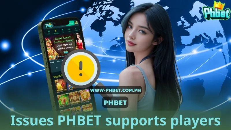 Issues PHBET supports players