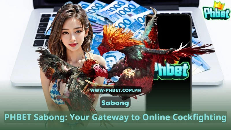 PHBET Sabong - Your Gateway to Online Cockfighting