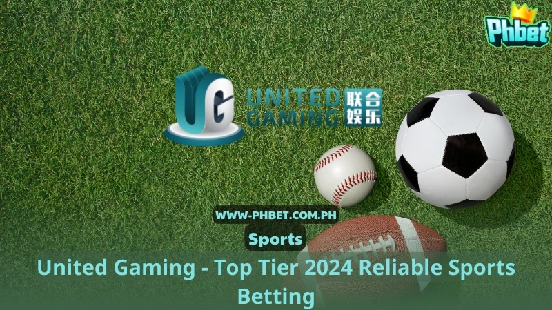 United Gaming - Top Tier 2024 Reliable Sports Betting